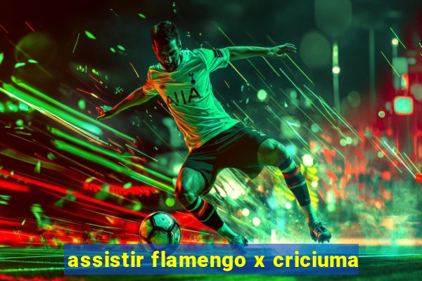 assistir flamengo x criciuma